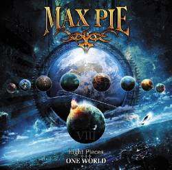 Max Pie : Eight Pieces - One World